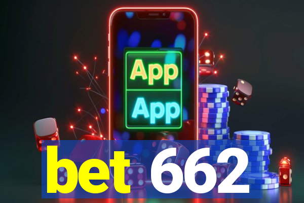 bet 662